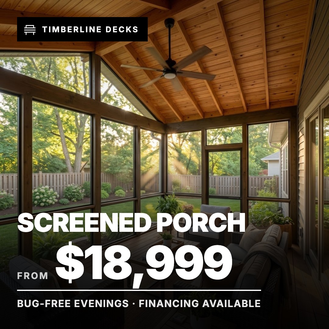 Timberline Decks ad: Screened Porch from $18,999