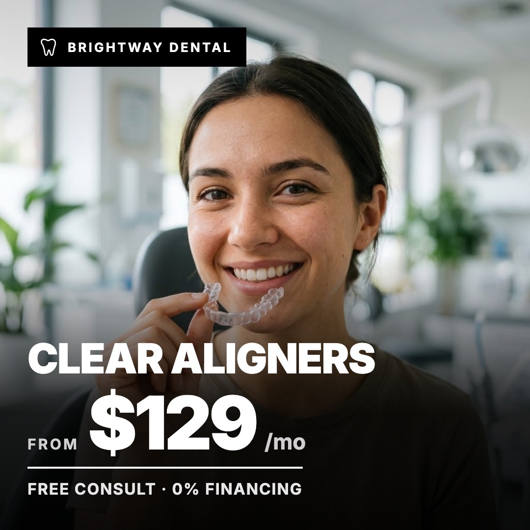Brightway Dental ad: Clear Aligners from $129/mo