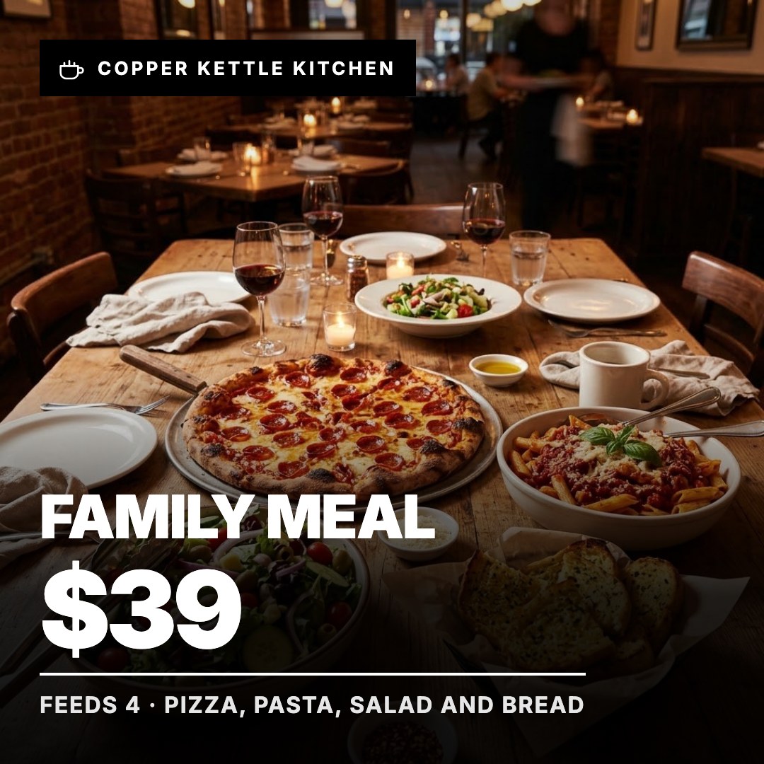 Copper Kettle Kitchen ad: Family Meal $39